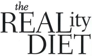 The Reality Diet